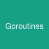Goroutines