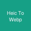Heic To Webp