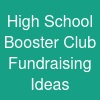 High School Booster Club Fundraising Ideas