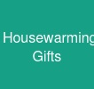 Housewarming Gifts