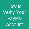 How to Verify Your PayPal Account