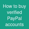 How to buy verified PayPal accounts