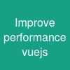 Improve performance vue.js