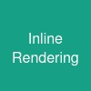 Inline Rendering