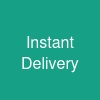 Instant Delivery