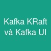 Kafka KRaft và Kafka UI