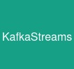 KafkaStreams