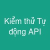 Kiểm thử Tự động API