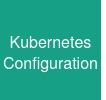 Kubernetes Configuration