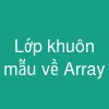 Lớp khuôn mẫu về Array