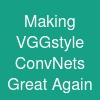 Making VGG-style ConvNets Great Again