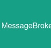 MessageBroker