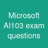 Microsoft AI-103 exam questions