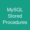 MySQL Stored Procedures