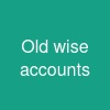 Old wise accounts