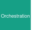 Orchestration