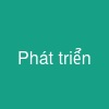 Phát triển