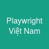 Playwright Việt Nam