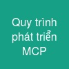 Quy trình phát triển MCP