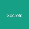 Secrets