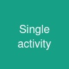 Single activity