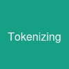 Tokenizing