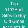 Top 01.07Best Sites to Buy Old Gmail Accounts in Bulk (PVA
