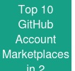 Top 10 GitHub Account Marketplaces in 2