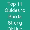 Top 11 Guides to Builda Strong GitHub Profile