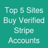 Top 5 Sites Buy Verified Stripe Accounts