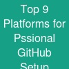 Top 9 Platforms for Pssional GitHub Setup Services