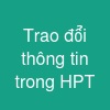 Trao đổi thông tin trong HPT