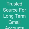 Trusted Source For Long Term Gmail Accounts