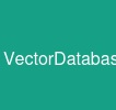 VectorDatabase