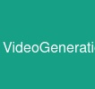 VideoGeneration