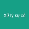 Xử lý sự cố