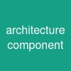 architecture component