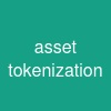 asset tokenization