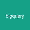 bigquery