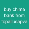 buy chime bank from topallusapva