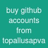buy github accounts from topallusapva