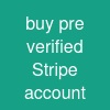buy pre verified Stripe account