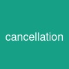 cancellation