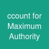 ccount for Maximum Authority
