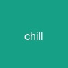 chill