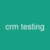 crm testing