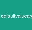 defaultvalueargument