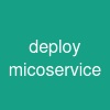 deploy micoservice