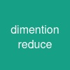 dimention reduce