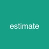 estimate